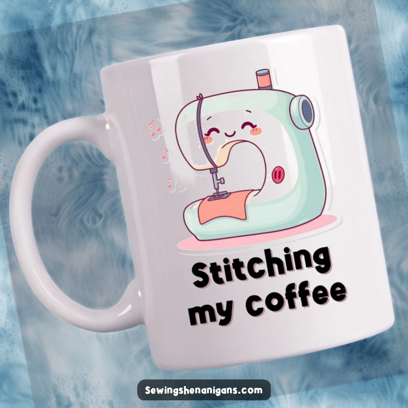 Funny mug showing a playful sewing machine character happily stitching and humming a tune, celebrating the joy of creation.