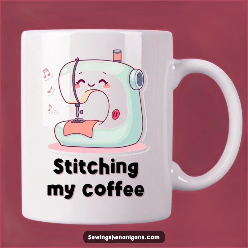 Funny Stitching Machine Mug - Happy Tune Crafter Gift