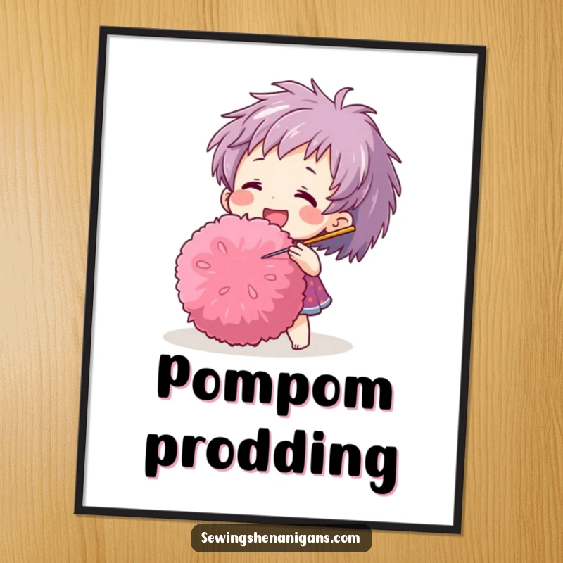 Funny digital art print of a happy character playfully poking a giant pom-pom with a needle, ready for easy printing.
