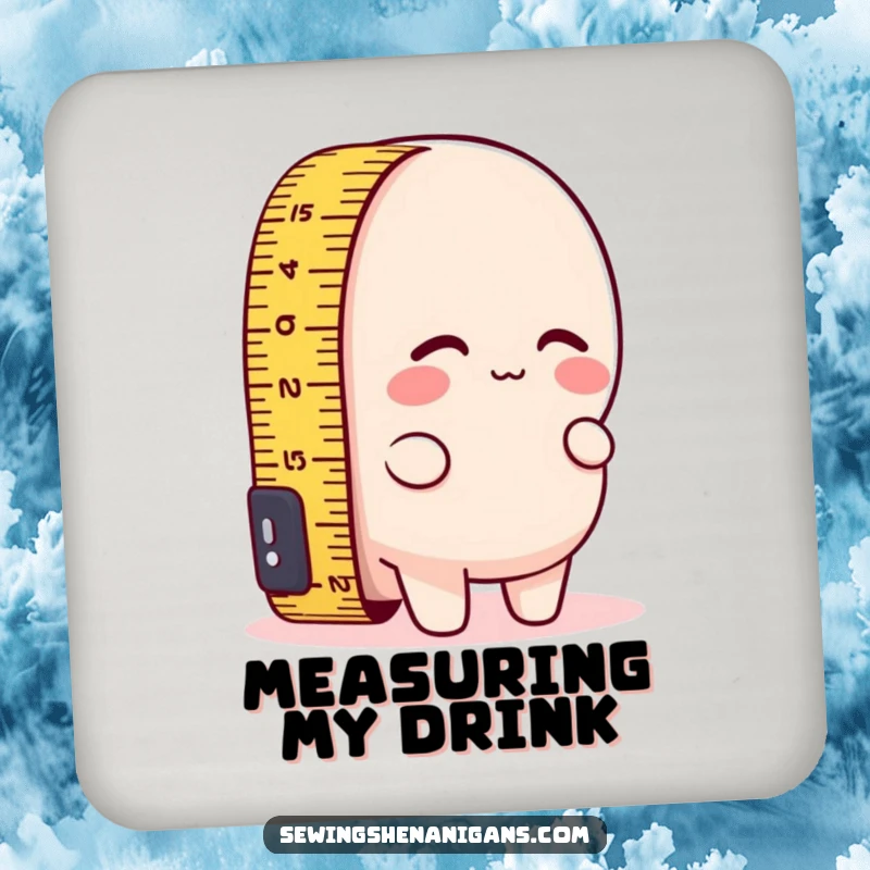 Funny drink coaster with a measuring tape character comically attempting to measure its own short length, a charming and humorous surface protector.