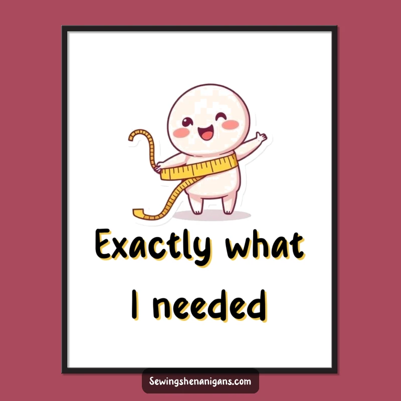 Funny Measuring Tape Poster: Cheerful Art for Your Craft Space