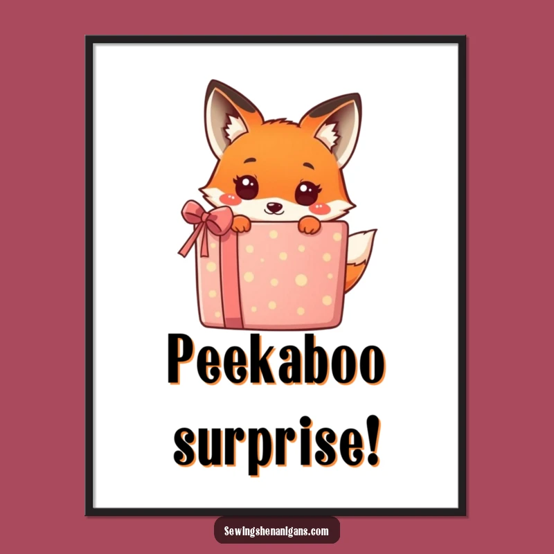 Funny Kawaii Fox Gift Poster - Cute Wall Art Surprise for Decor!