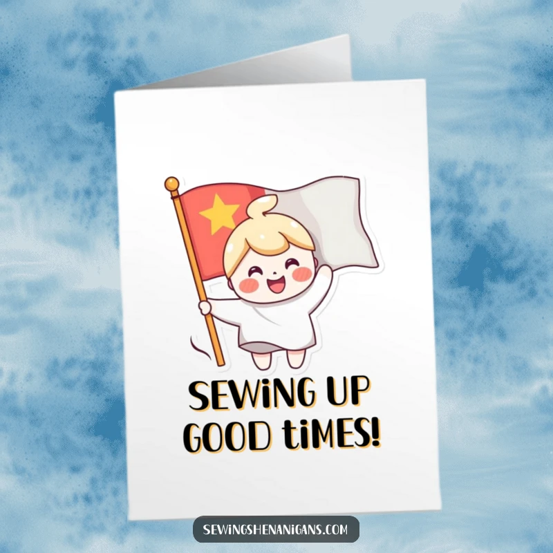 Funny Free Printable Birthday Card: Cheerful character sewing a smiling face onto a waving flag, celebratory and happy.