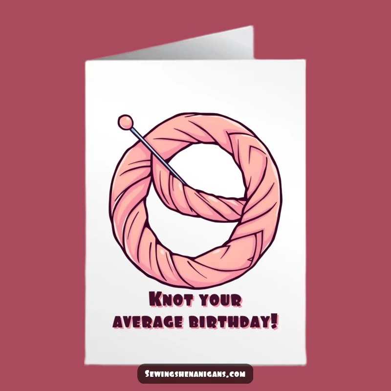 Free Printable Birthday Card: Funny Pretzel Needle & Thread, Hilarious Downloadable Gift