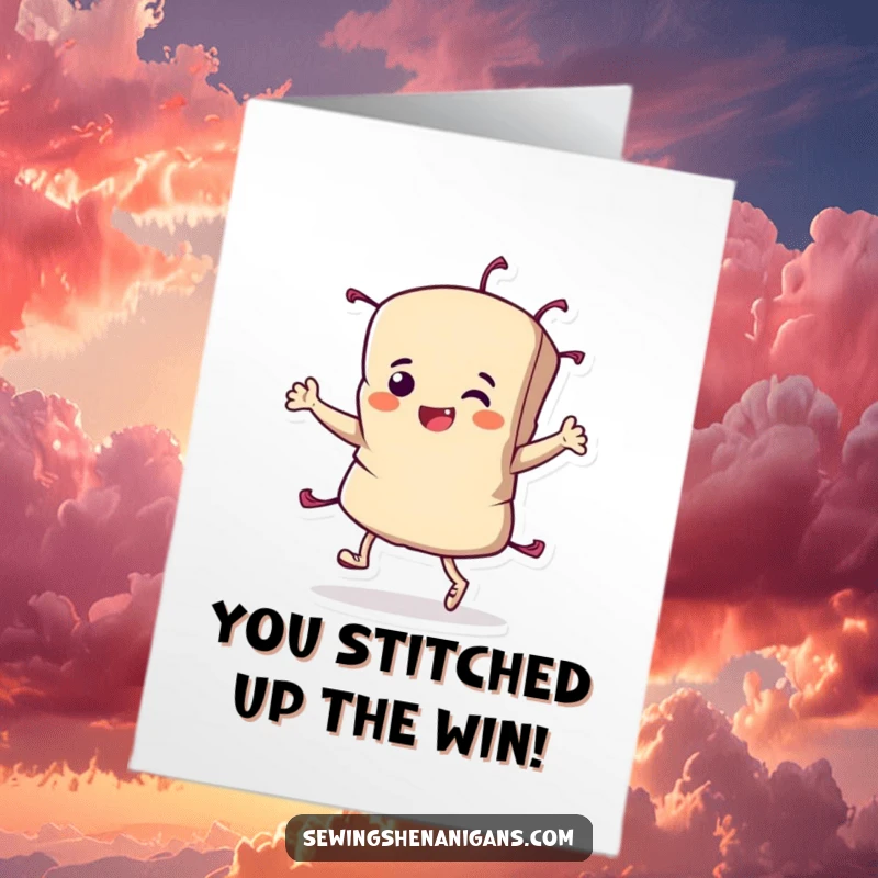Funny Free Printable Congratulations Card showing a determined fabric scrap character doing an ecstatic jig to mark a successful event.