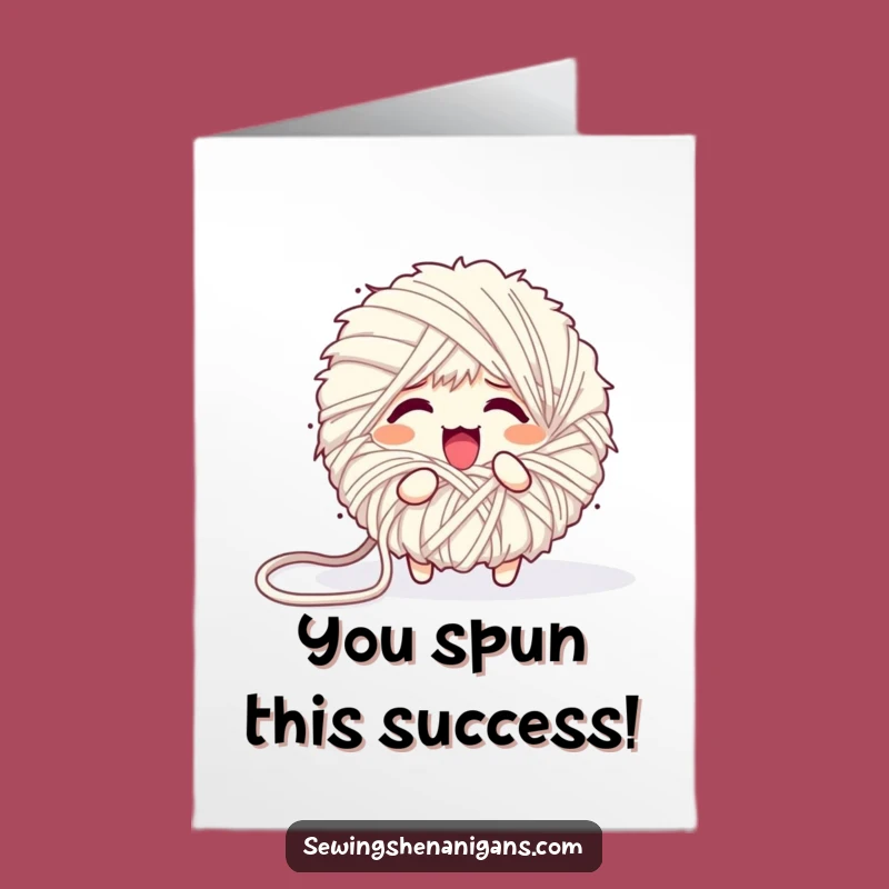 Celebrate their success with a playful twist! This free printable congratulations card shows a yarn ball in a funny unraveling state, simple to print at home.