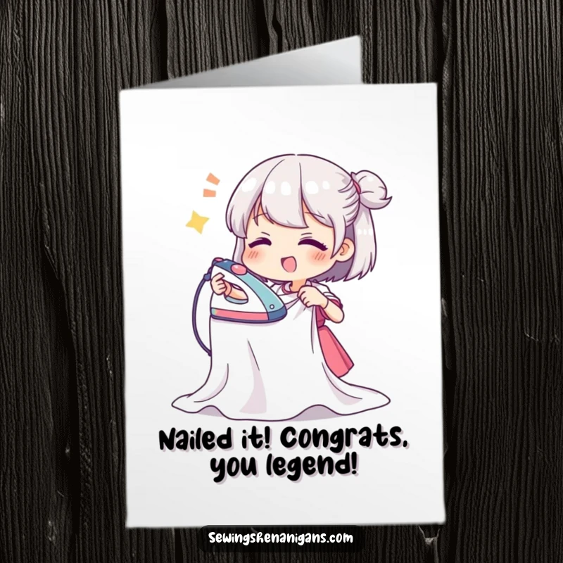 Funny Free Printable Congratulations Card: Character ironing fabric smoothly, conveying success, a unique DIY greeting.