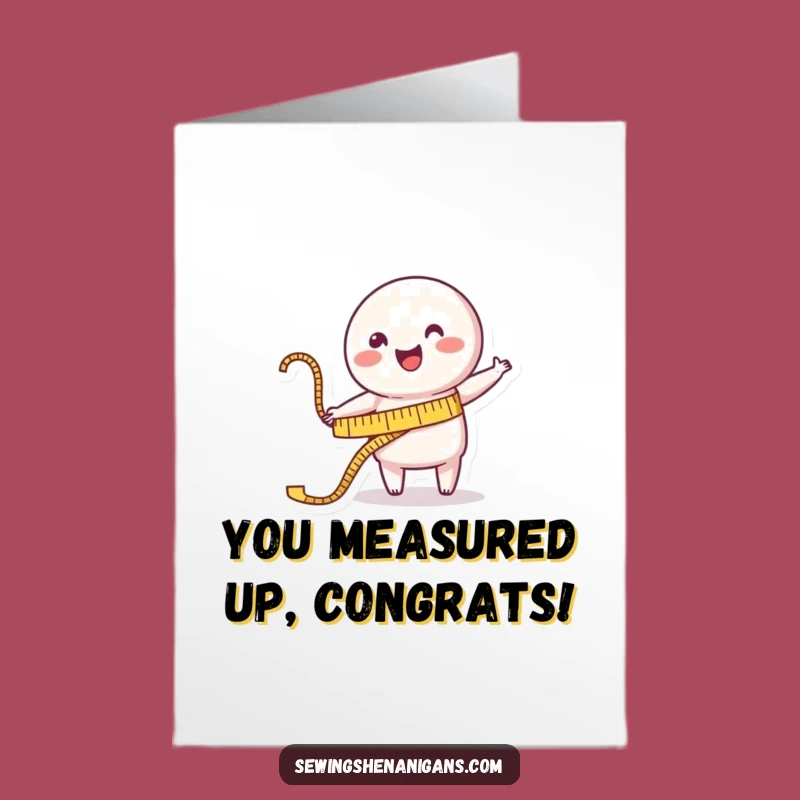 Free Printable Congrats Card: Measuring Tape Stretching Celebration Downloadable
