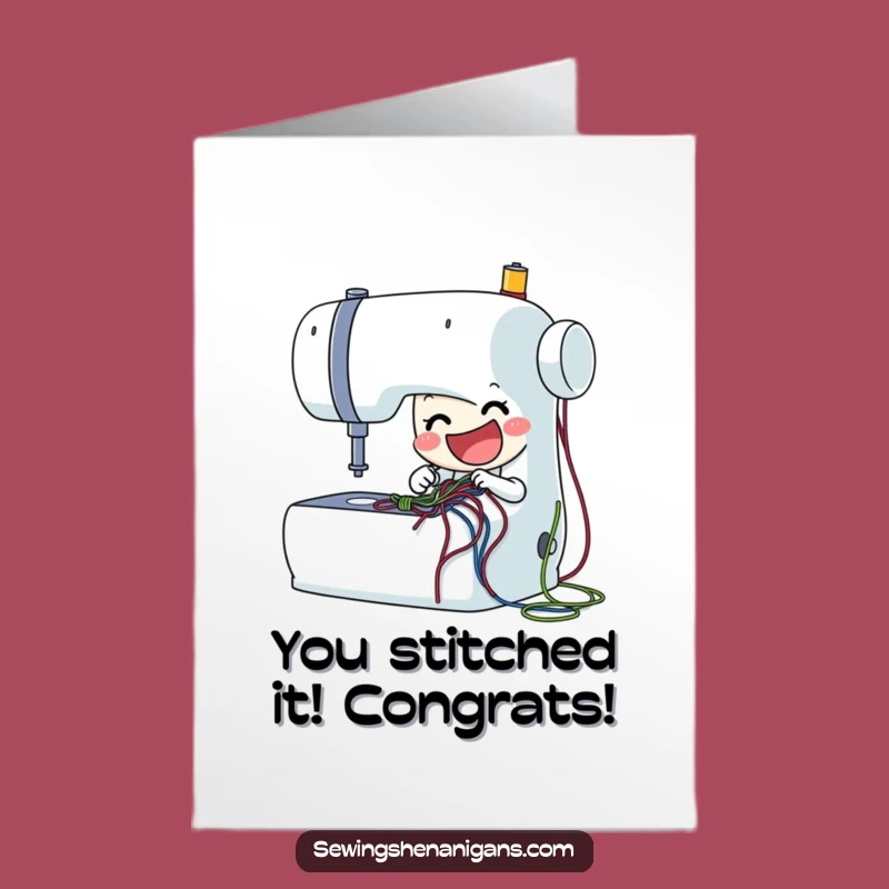 Free Printable Congrats Card: Sewing Machine Stitches Success - Downloadable DIY Gift