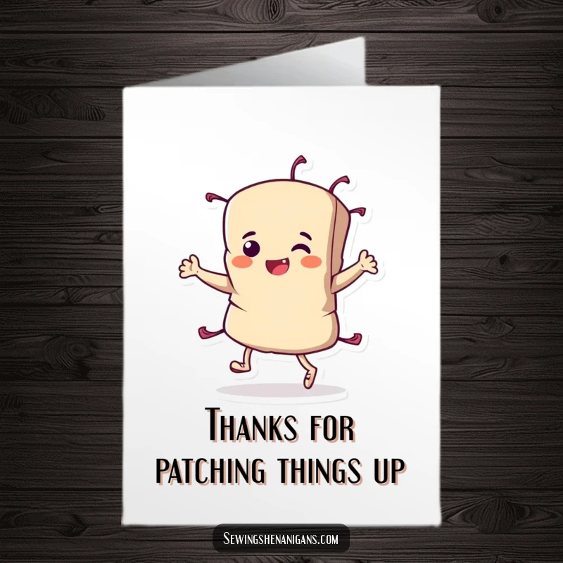 Funny Free Printable Thank You Card featuring a fabric scrap character doing a happy, triumphant jig expressing deep thanks.