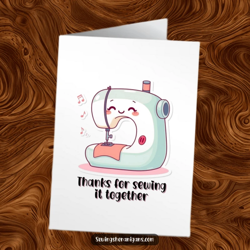 Funny Free Printable Thank You Card: Playful sewing machine humming and stitching, sending thanks with a creative and cheerful spirit.