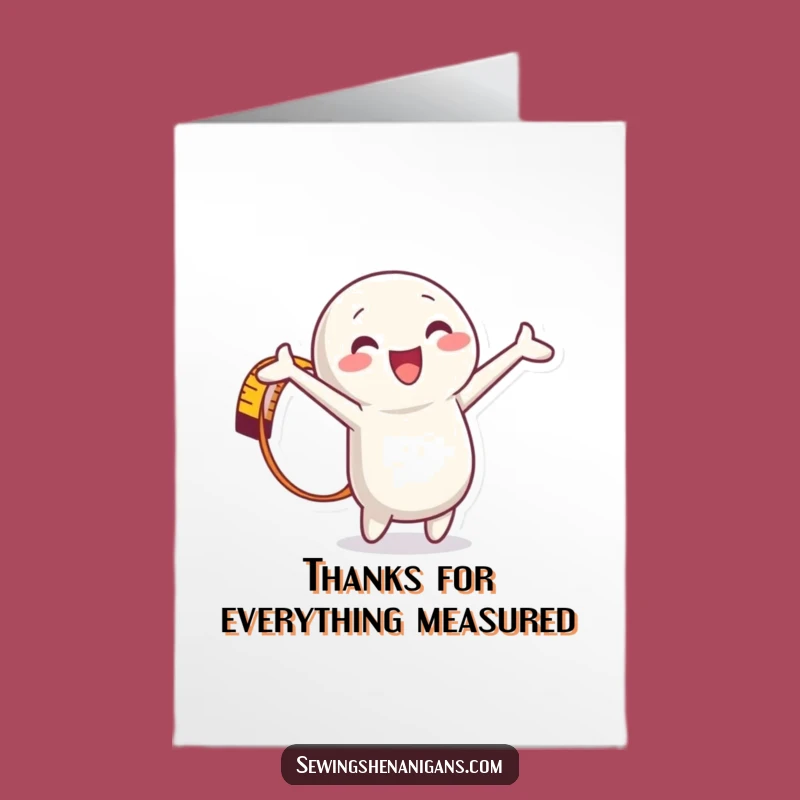 Free Printable Thank You Card: Playful Tape Measure Measures Gratitude with a Smile