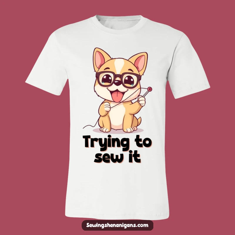 Funny Dog Sewing T-Shirt: Glasses-Wearing Pup, Hilarious Gift for Stitching Enthusiasts