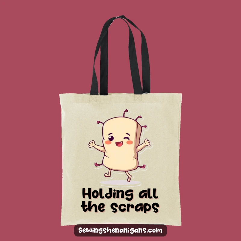Funny Fabric Scrap Tote Bag: Determined Sewing Accessory Gift for Carrying Projects and Celebrating Wins